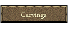 Carvings