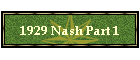 1929 Nash Part 1