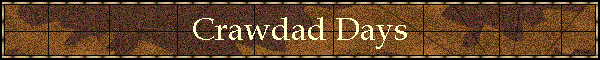 Crawdad Days