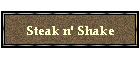 Steak n' Shake